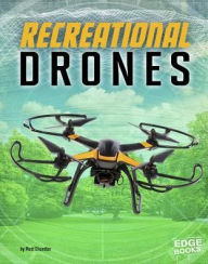 Title: Recreational Drones, Author: Matt Chandler