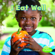 Title: I Eat Well, Author: Martha E. H. Rustad