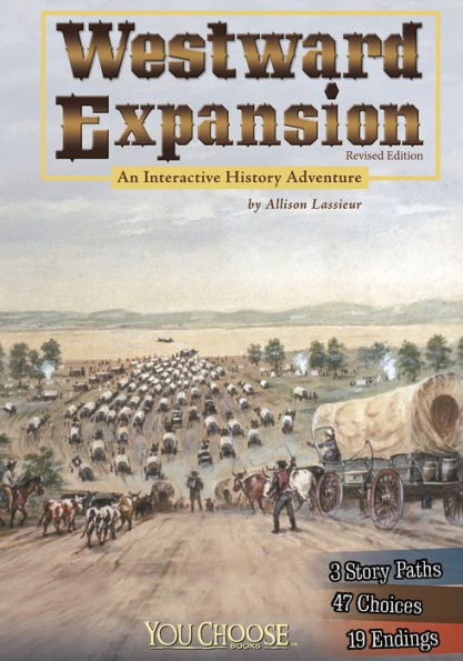 Westward Expansion: An Interactive History Adventure