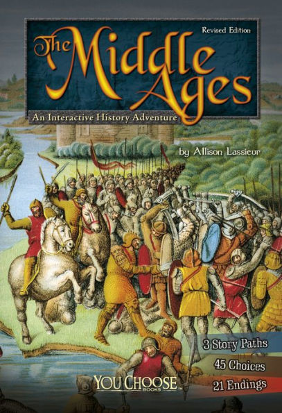 The Middle Ages: An Interactive History Adventure