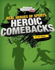 Title: Heroic Comeback, Author: Joe Tougas