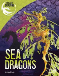 Title: Sea Dragons, Author: Jody S. Rake