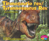 Title: Tiranosaurio rex/Tyrannosaurus Rex, Author: Helen Frost