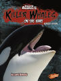 Killer Whales: On the Hunt