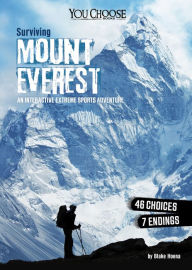 Title: Surviving Mount Everest: An Interactive Extreme Sports Adventure, Author: Blake Hoena