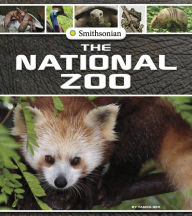 Title: The National Zoo and Conservation Biology Institute, Author: Tamra Orr