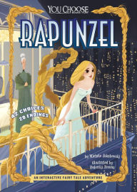 Title: Rapunzel: An Interactive Fairy Tale Adventure, Author: Michele Jakubowski
