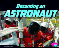 Title: Becoming an Astronaut, Author: Martha E. H. Rustad