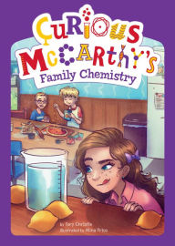 Title: Curious McCarthy's Family Chemistry, Author: Tory Christie