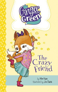 Title: The Crazy Friend, Author: Kim Kane