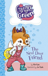 Title: The Next Door Friend, Author: Kim Kane