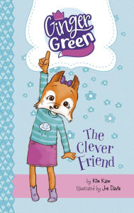 Title: The Clever Friend, Author: Kim Kane