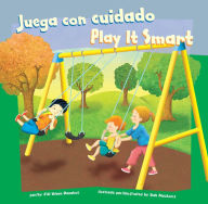Title: Juega con cuidado/Play It Smart, Author: Jill Urban Donahue