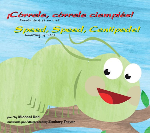 ¡Córrele, córrele ciempiés!/Speed, Speed Centipede!: Cuenta de diez en diez/Counting by tens
