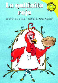 Title: La gallinita roja, Author: Christianne C. Jones