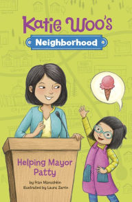 Title: Helping Mayor Patty, Author: Fran Manushkin