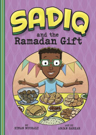 Title: Sadiq and the Ramadan Gift, Author: Siman Nuurali