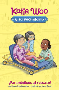 Title: ¡Paramédicos al rescate!, Author: Fran Manushkin