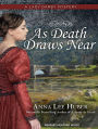 As Death Draws Near (Lady Darby Mystery Series #5)