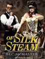 Of Silk and Steam (London Steampunk Series #5)
