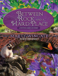 Between a Rock and a Hard Place (Potting Shed Mystery Series #3)