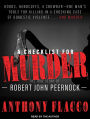 A Checklist for Murder: The True Story of Robert John Peernock