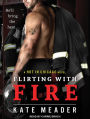 Flirting With Fire