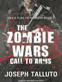 The Zombie Wars: Call to Arms