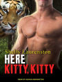 Here Kitty, Kitty (Magnus Pack Series #3)