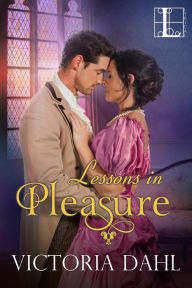 Title: Lessons in Pleasure, Author: Victoria Dahl