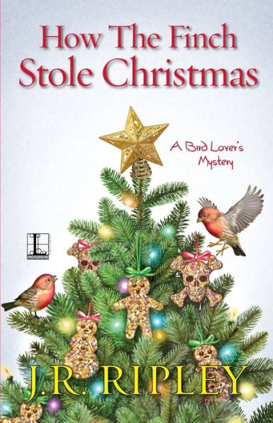 How the Finch Stole Christmas (Bird Lover's Mystery Series #6)