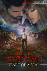 Title: Heart of a SEAL, Author: Dixie Lee Brown