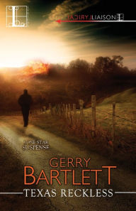 Title: Texas Reckless, Author: Gerry Bartlett