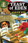 Yeast of Eden (Pancake House Mystery Series #4)