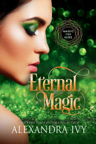 Title: Eternal Magic, Author: Alexandra Ivy