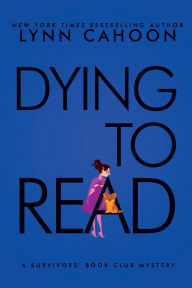 Title: Dying to Read, Author: Lynn Cahoon