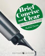 Brief, Concise, and Clear: The Basics of Writing for Public Relations and Communications