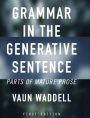 Grammar in the Generative Sentence