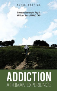 Title: Addiction: A Human Experience, Author: Rowena Ramnath