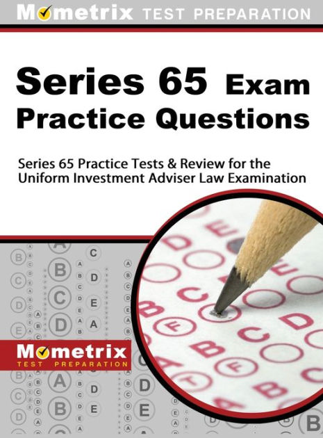 Series 65 Exam Practice Questions: Series 65 Practice Tests & Review ...