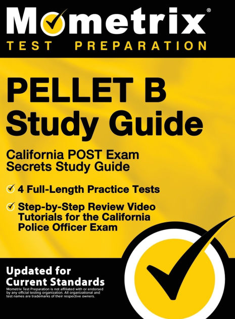 Pellet B Study Guide - California Post Exam Secrets Study Guide, 4 Full ...