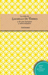 Title: El Lazarillo de Tormes, Author: Anonimo