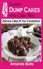 49 Easiest Dump Cakes with Cake Mix: Delicious Cakes at Your Convenience