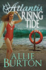 Atlantis Rising Tide: Lost Daughters of Atlantis Book 3