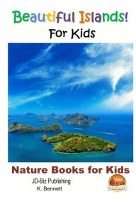 Title: Beautiful Islands! For Kids, Author: John Davidson