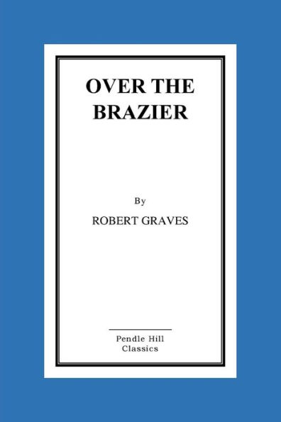 Over The Brazier
