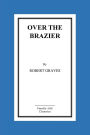 Over The Brazier