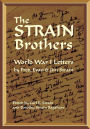 The Strain Brothers - World War 1 Letters: by Fred, Evan & Jim Strain
