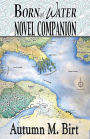 Born of Water Novel Companion: Elemental Magic & Epic Fantasy Adventure