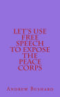 Let's Use Free Speech to Expose the Peace Corps